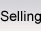 Selling